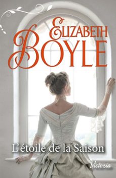 l'etoile de la saison (ebook)-elizabeth boyle-9782280377010