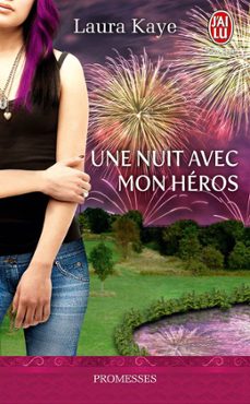 une nuit avec mon heros (ebook)-laura kaye-9782290072110