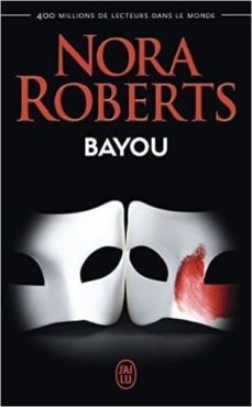 bayou-nora roberts-9782290130810