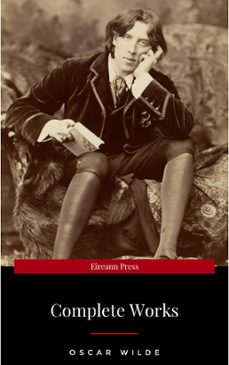 oscar wilde: the complete collection (ebook)-oscar wilde-9782291027010