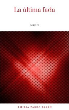 la ultima fada (ebook)-emilia pardo bazan-9782291031710