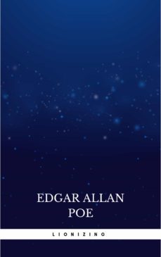 lionizing (ebook)-edgar allan poe-9782291047810