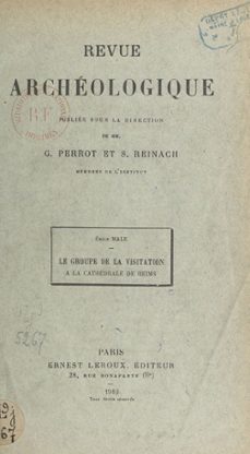 le groupe de la visitation a la cathedrale de reims (ebook)-emile male-9782307473510