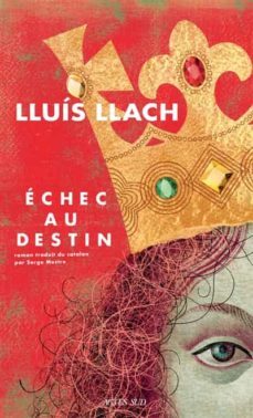 echec au destin-lluis llach-9782330163310