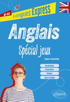 anglais. spécial jeux b1-b2 (ebook)-9782340117310