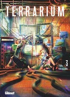 terrarium. vol. 3-yuna hirasawa-9782344046210