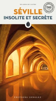 seville. insolite et secrete-9782361955410