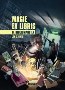 le bibliomancien (ebook)-jim c. hines-9782367934310