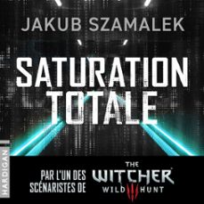 saturation totale (audiolibro)-jakub szamalek-9782374345710