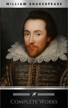 the complete works of william shakespeare: hamlet, romeo and juliet, macbeth, othello, the tempest, king lear, the merchant of venice, a midsummer night's ... julius caesar, the comedy of errors… (ebook)-william shakespeare-9782377877010