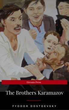 Ebook THE BROTHERS KARAMAZOV: A NOVEL IN FOUR PARTS WITH EPILOGUE ...