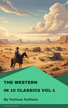 the western in10 classics vol-1 (ebook)-andy adams-frederic homer balch-b.m. bower-9782379265310