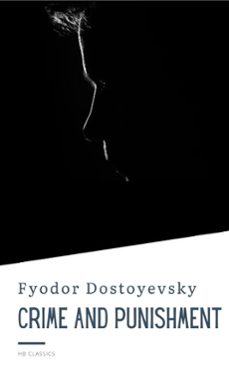 crime and punishment (ebook)-fiodor dostoievski-hb classics-9782380376210