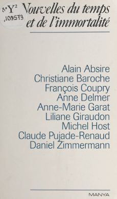 nouvelles du temps et de l'immortalite (ebook)-alain absire-christiane baroche-9782402455510