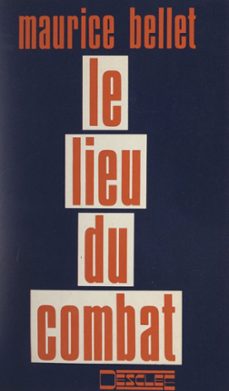 le lieu du combat (ebook)-maurice bellet-9782402637510