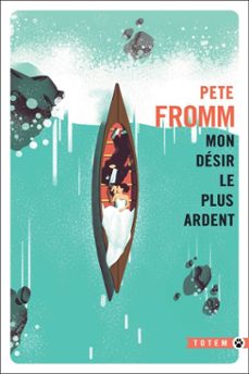 -pete fromm-9782404010410