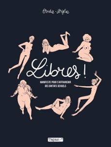 libres ! manifeste pour s'affranchir des diktats sexuels ned (ebook)-9782413056010