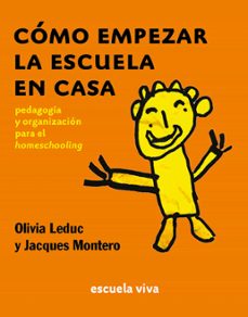 como empezar la escuela en casa (ebook)-olivia leduc-jacques montero-9782491847210