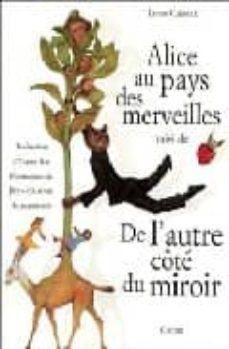 alice ay pays des merveilles suivi de l autre cote du miroir-9782700014310