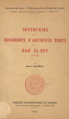 inventaire des documents d'archives turcs du dar el-bey (tunis) (ebook)-robert mantran-9782705936310