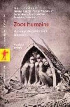 zoos humains: au temps des exhibitons humaines-nicolas et al. (ed.) bancel-9782707144010