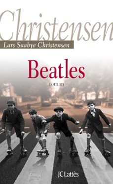 beatles (ebook)-lars saabye christensen-9782709645010