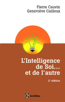 l'intelligence de soi... et de l'autre - 2e ed (ebook)-pierre cauvin-genevieve cailloux-9782729614010