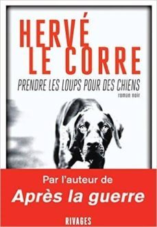 prendre les loups pour des chiens-9782743637910
