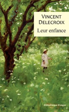 leur enfance (ebook)-vincent delecroix-9782743655310