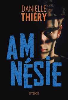 amnesie (ebook)-danielle thiery-9782748537710