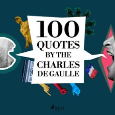100 quotes by charles de gaulle (audiolibro)-charles de gaulle-9782821178410