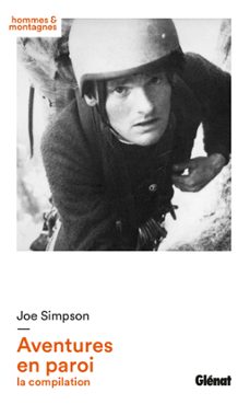 joe simpson - aventures en paroi (ebook)-joe simpson-9782823300710