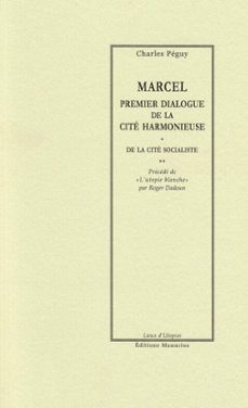 marcel, premier dialogue de la cite harmonieuse (ebook)-charles peguy-roger dadoun-9782845783010