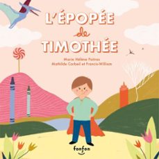 l'épopée de timothée-marie helene poitras-9782924984710