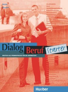 dialog beruf starter - level 10: kursbuch-9783190016310