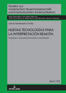 nuevas tecnologias para la interpretacion remota. (ebook)-leticia santamaría ciordia-9783631897010