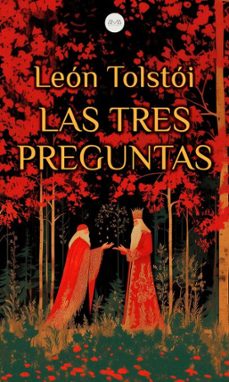 las tres preguntas (ebook)-leon tolstoi-leon tolstoi-9783691115710