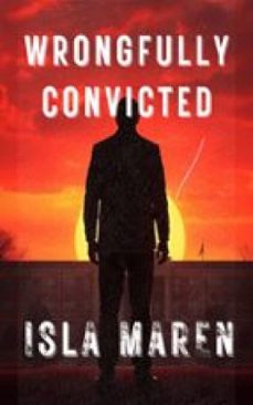 wrongfully convicted (ebook)-isla maren-9783691492910