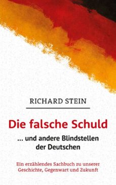 die falsche schuld und andere blindstellen der deutschen (ebook)-9783769393910