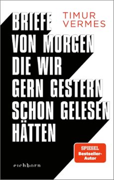 briefe von morgen, die wir gern gestern schon gelesen hatten-timur vermes-9783847902010