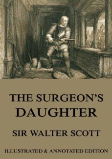 the surgeon's daughter (ebook)-sir walter scott-9783849645410