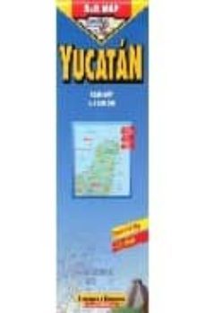 yucatan (1:1000000) (berndtson and berndtson maps)-9783897075610