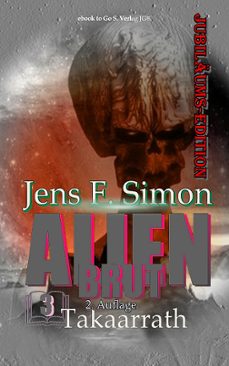 takaarrath (alien brut 3) (ebook)-jens f. simon-9783966749510