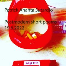 postmodern short poems 19.6.2022 (ebook)-patrick ananta sutardjo-patrick ananta sutardjo-9783987568510