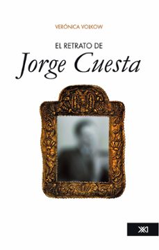 el retrato de jorge cuesta (ebook)-veronica volkow-9786070305610