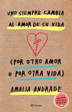 uno siempre cambia al amor de su vida (ebook)-amalia andrade-9786070761010