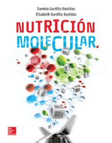 nutricion molecular-daniela gordillo bastidas-elizabeth gordillo bastidas-9786071512710