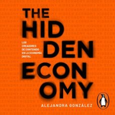 the hidden economy (audiolibro)-alejandra gonzalez-9786073839310