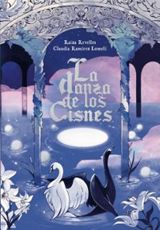 la danza de los cisnes (ebook)-raiza revelles-claudia ramirez lomeli-9786073850810