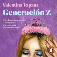 generacion z (audiolibro)-valentina vapaux-9786073867610